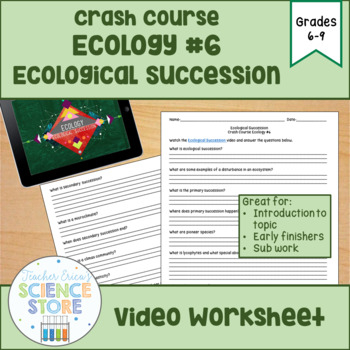 Crash Course Ecology 6 Ecological Succession Video Worksheet TPT