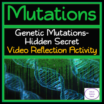 Genetic Mutations Hidden Secret Video Reflection Activity TPT