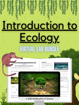 Introduction To Ecology Virtual Science Lab Activity Bundle TPT