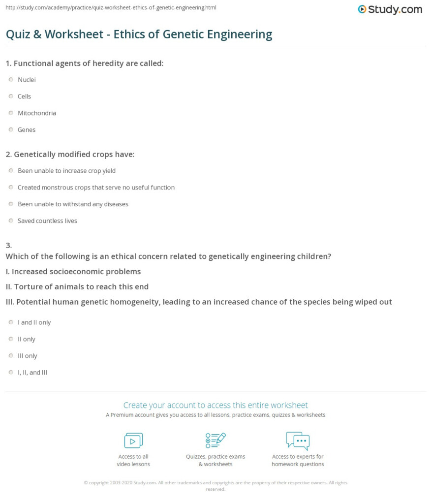 Quiz Worksheet Ethics Of Genetic Engineering Study