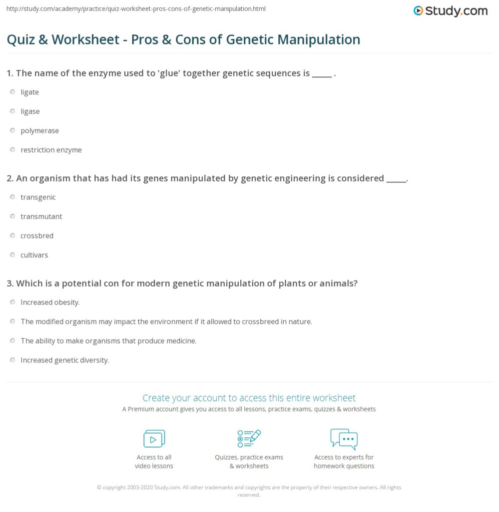 Quiz Worksheet Pros Cons Of Genetic Manipulation Study